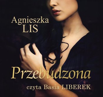 Przebudzona - Lis Agnieszka
