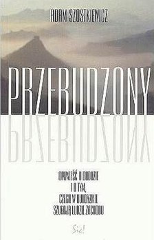 Przebudzony - Szostkiewicz Adam