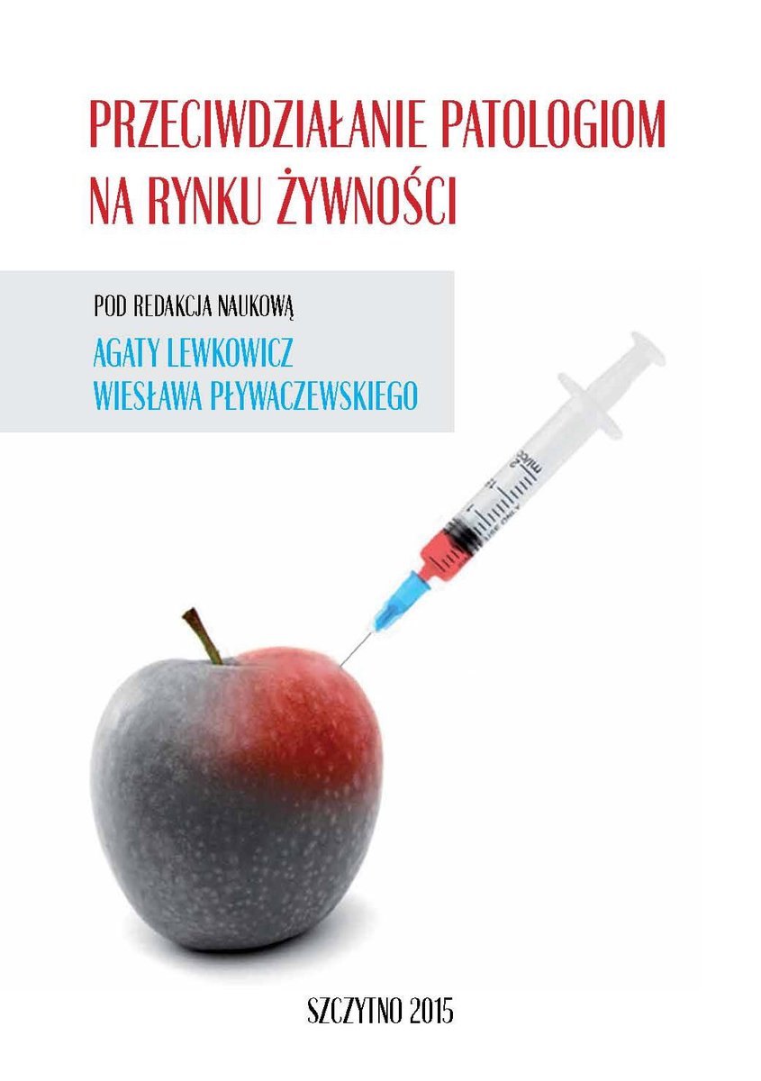 Przeciwdziałanie patologiom na rynku żywności - ebook PDF