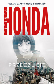 Przeczucie - Honda Tetsuya