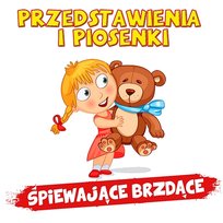 Przedstawienia i piosenki Śpiewające Brzdące