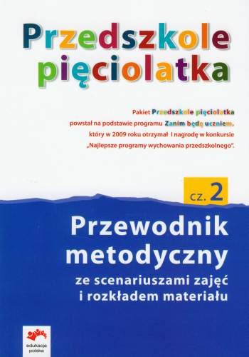Przedszkole pięciolatka. Przewodnik metodyczny. Część 2 - Kopała