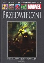 Przedwieczni Romita John Jr, Gaiman Neil