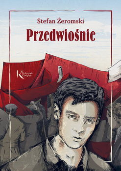 Przedwiośnie - Żeromski Stefan