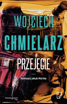 Przejęcie - ebook EPUB - Chmielarz Wojciech