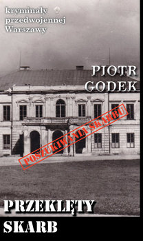 Przeklęty skarb - Godek Piotr