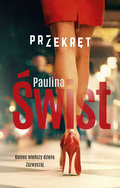Przekręt&nbsp;-&nbsp;Świst Paulina
