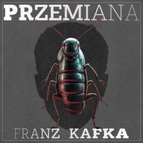 Przemiana - audiobook Kafka Franz