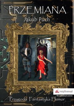 Przemiana - Puch Jakub