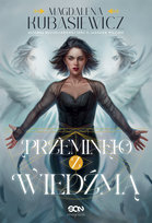 Przeminęło z Wiedźmą. Tom 0 Kubasiewicz Magdalena