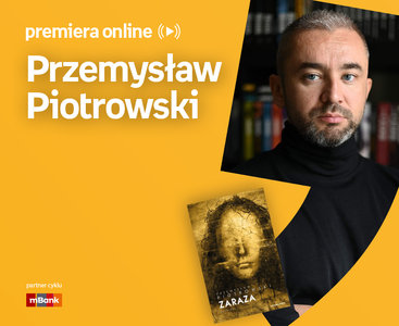Przemysław Piotrowski – PREMIERA ONLINE
