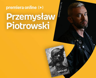 Przemysław Piotrowski – PREMIERA ONLINE 