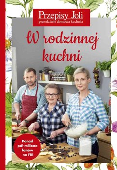 Przepisy Joli. W rodzinnej kuchni - Caputa Jola