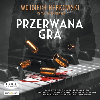 Przerwana gra - audiobook - Nerkowski Wojciech
