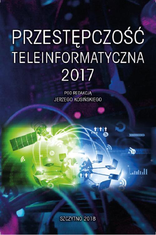 Przestępczość teleinformatyczna 2017 - ebook PDF