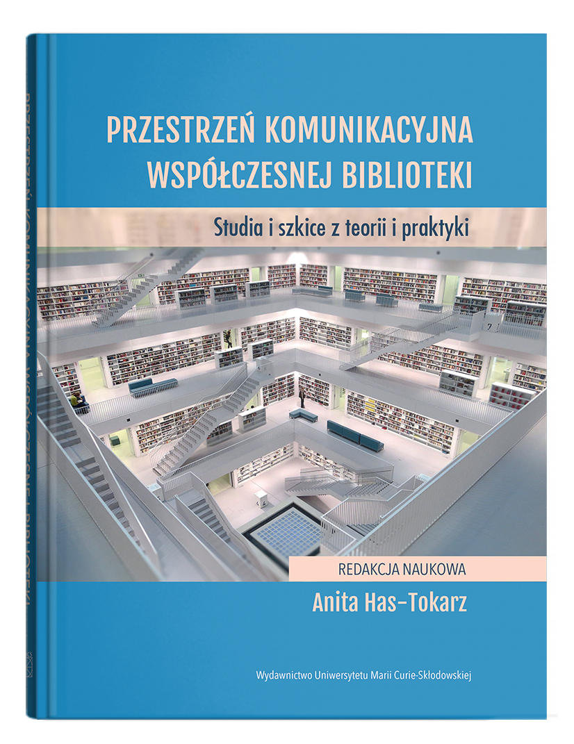 Przestrzeń Komunikacyjna Współczesnej Biblioteki - Opracowanie Zbiorowe ...