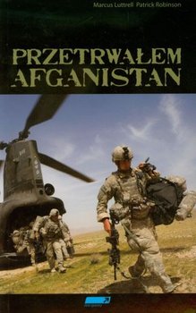 Przetrwałem Afganistan - Luttrell Marcus, Robinson Patrick