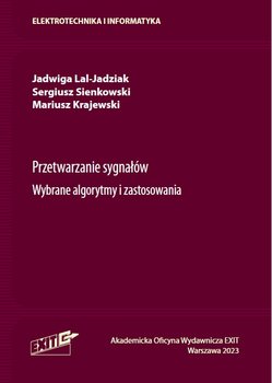 Przetwarzanie sygnałów. Wybrane algorytmy i zastosowania - Opracowanie zbiorowe