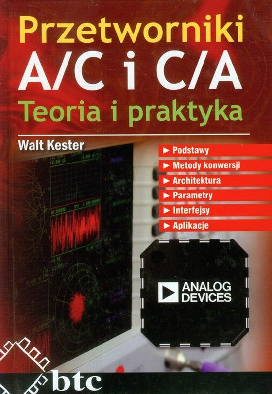 Przetworniki A/C I C/A. Teoria I Praktyka - Kester Walt | Książka W Empik