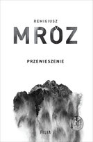 Przewieszenie (wydanie jubileuszowe) Mróz Remigiusz