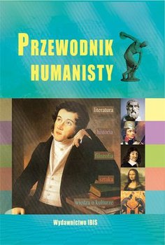 Przewodnik humanisty - Miatkowska Dorota, Gałązka Mirosława