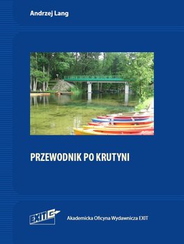 Przewodnik po Krutyni - Lang Andrzej