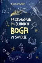 Przewodnik po śladach Boga w świecie Inicjatywa Ewangelizacyjna Wejdźmy na Szczyt