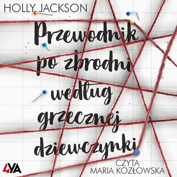 Przewodnik po zbrodni według grzecznej dziewczynki - audiobook - Jackson Holly