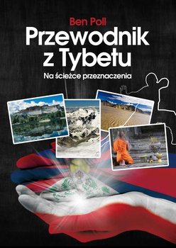 Przewodnik z Tybetu. Na ścieżce przeznaczenia - Poll Ben