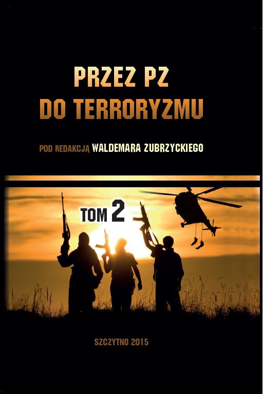 Przez PZ do terroryzmu. Tom 2 - ebook PDF