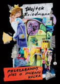 Przezabawny pies o imieniu Kolka - ebook mobi - Friedmann Wojtek