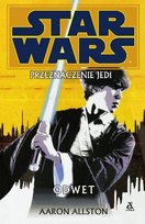 Przeznaczenie Jedi. Tom 4. Odwet Allston Aaron