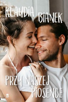Przy naszej piosence - Bianek Klaudia