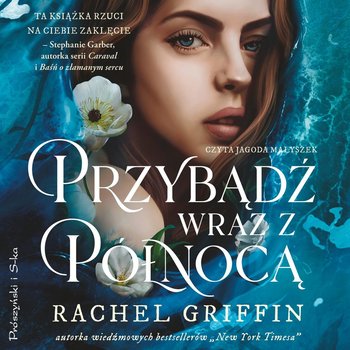 Przybądź wraz z północą - Griffin Rachel