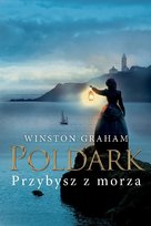 Przybysz z morza. Dziedzictwo rodu Poldarków. Tom 8 Graham Winston