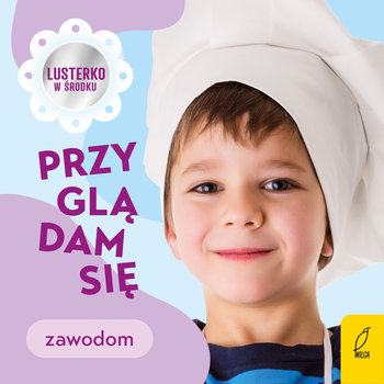 Przyglądam się zawodom - Paszkiewicz Anna