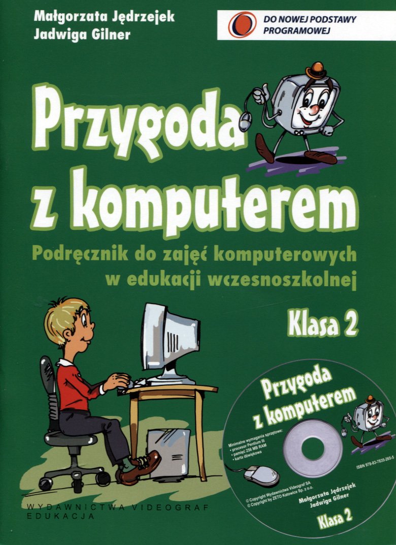 Przygoda z komputerem. Informatyka. Podręcznik. Klasa 2. Edukacja