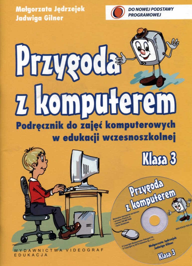 Przygoda z komputerem. Informatyka. Podręcznik. Klasa 3. Edukacja