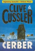 Przygody Dirka Pitta. Tom 16. Cerber Cussler Clive
