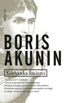 Przygody Erasta Fandorina. Tom 10. Kochanek śmierci - Akunin Boris