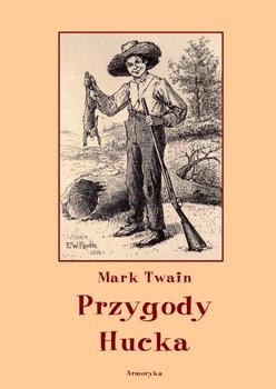 Przygody Hucka - Twain Mark