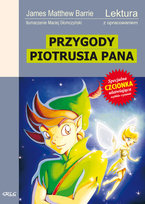 Przygody Piotrusia Pana. Lektura z opracowaniem Barrie James Matthew