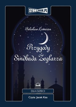 Przygody Sindbada Żeglarza - Leśmian Bolesław