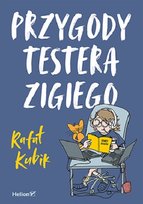 Przygody testera Zigiego Kubik Rafał