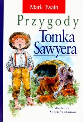 Przygody Tomka Sawyera - Twain Mark | Książka W Empik