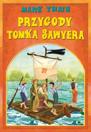 Przygody Tomka Sawyera - Twain Mark | Książka W Empik