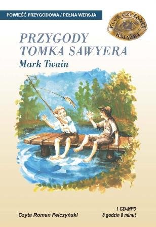 Przygody Tomka Sawyera - Twain Mark | Książka W Empik