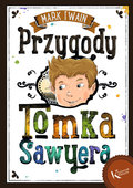 Przygody Tomka Sawyera - Twain Mark