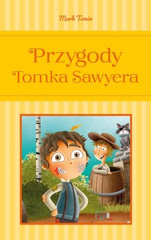 Przygody Tomka Sawyera - Twain Mark