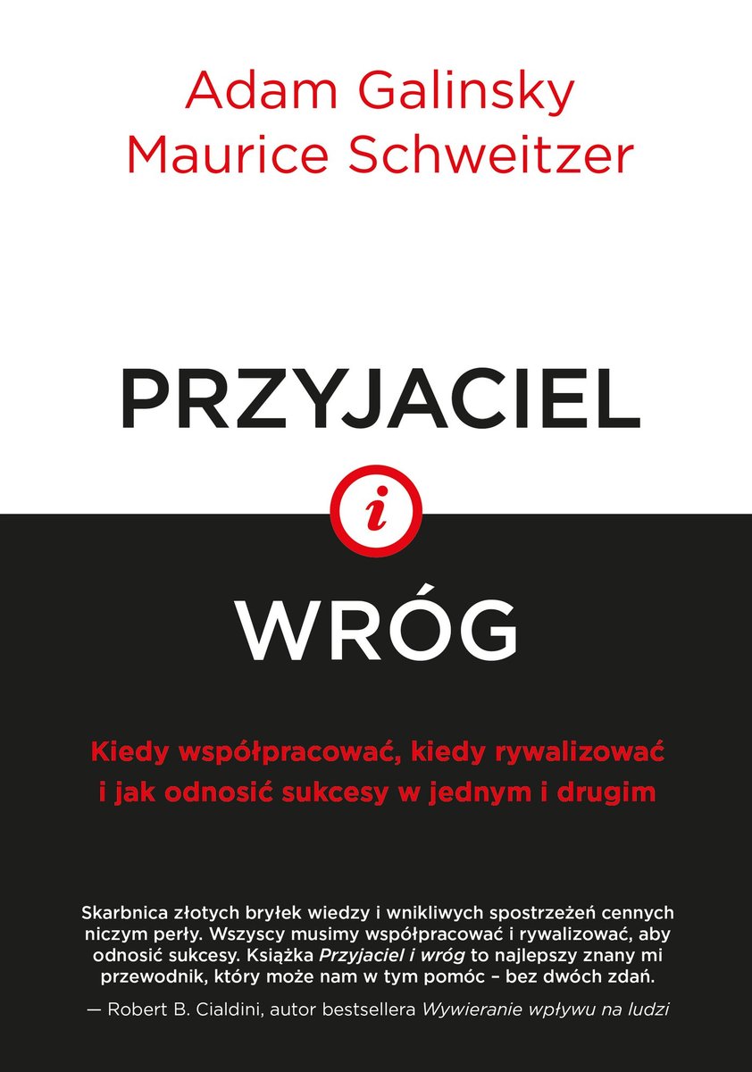 Przyjaciel i wróg. Kiedy współpracować, kiedy rywalizować i jak odnosić sukcesy w jednym i drugim - ebook mobi